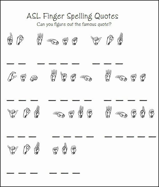 Fingerspelling Practice Worksheets Fresh asl Finger Spell Quote 1