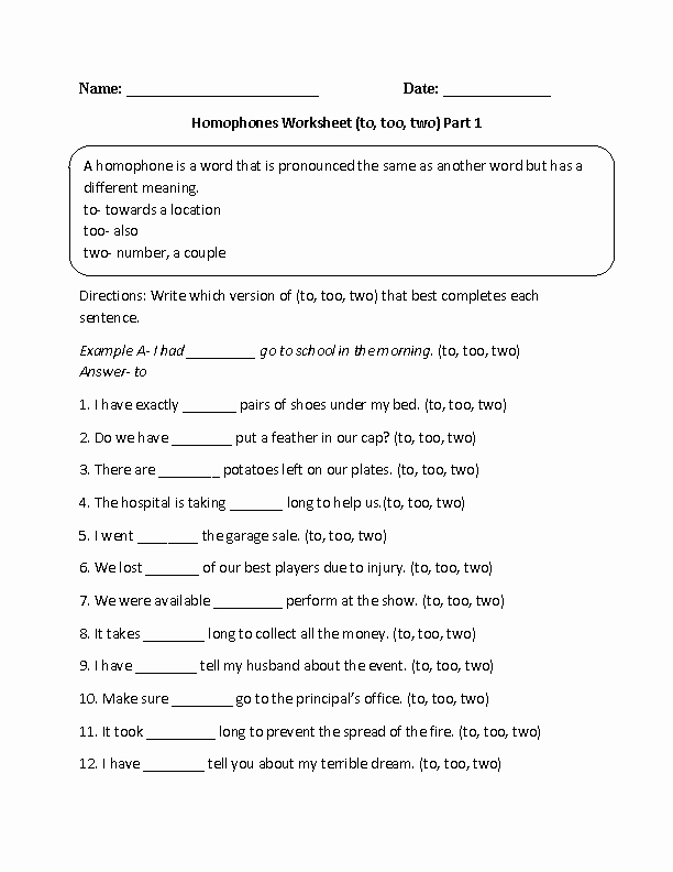 Homonym Worksheets High School Best Of to Two too Homophones Worksheet