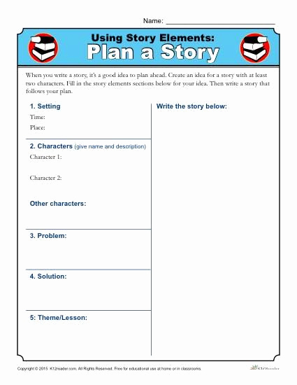 Story Elements Worksheets 2nd Grade Lovely Using Story Elements Plan A Story