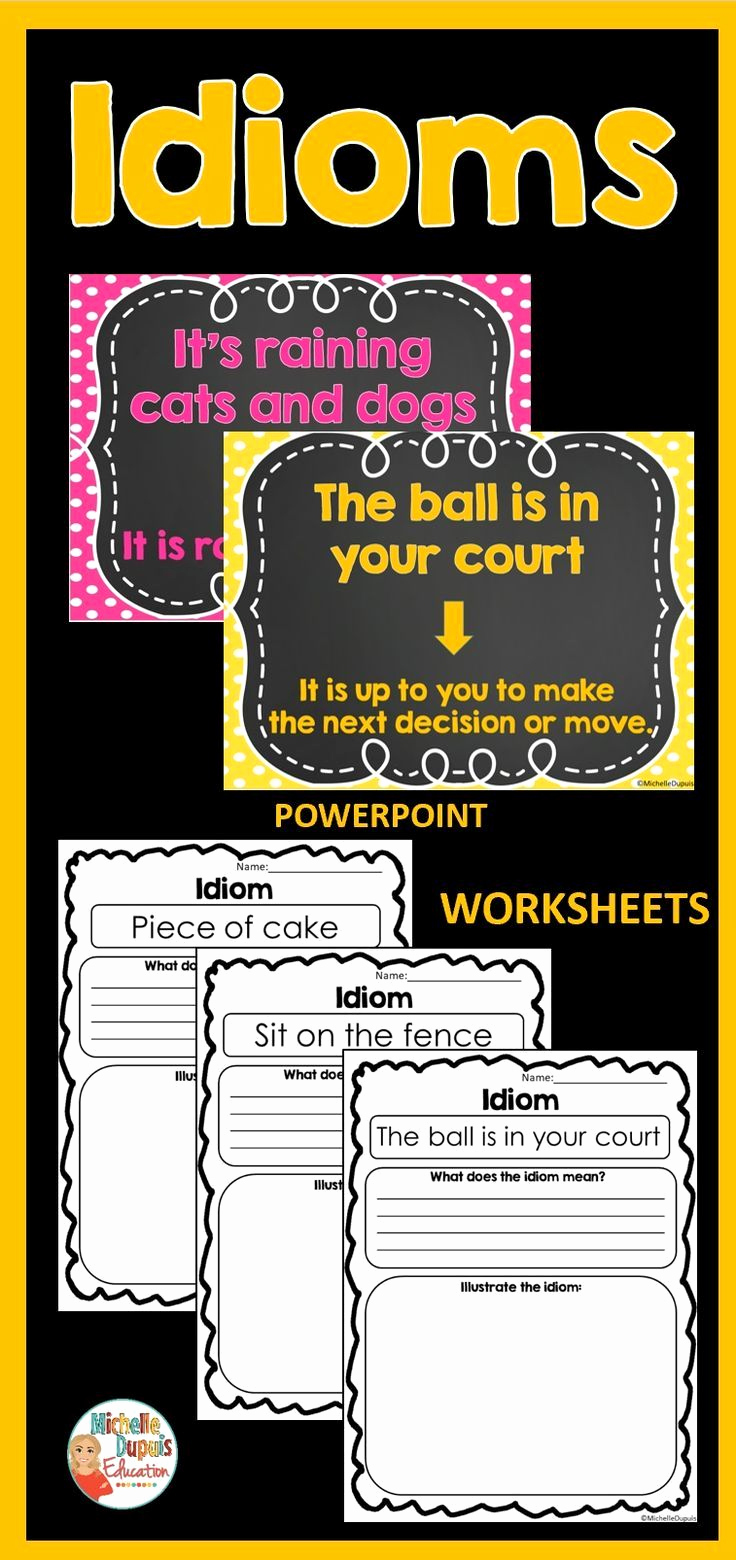 Super Teacher Worksheets Idioms Awesome Idiom Worksheets and Powerpoint In 2020